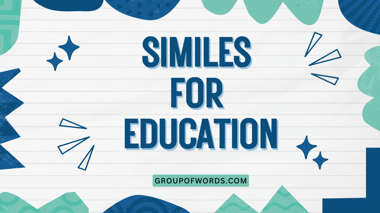 Similes for Education