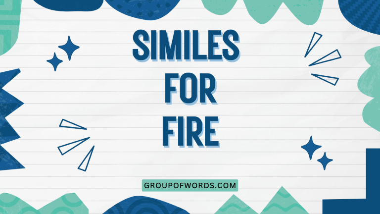 Similes for Fire