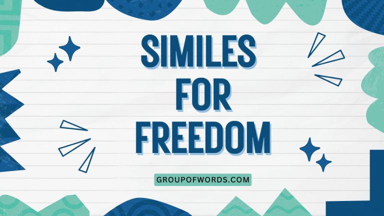 Similes for Freedom