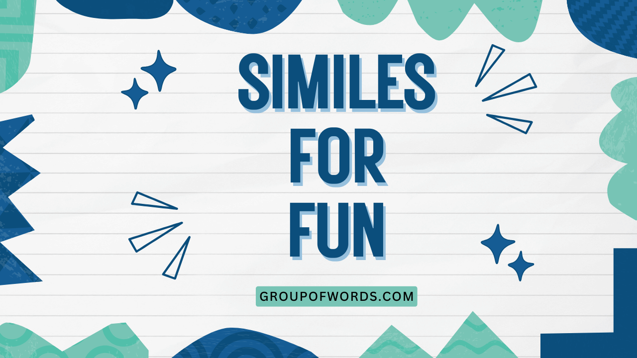 Similes for Fun