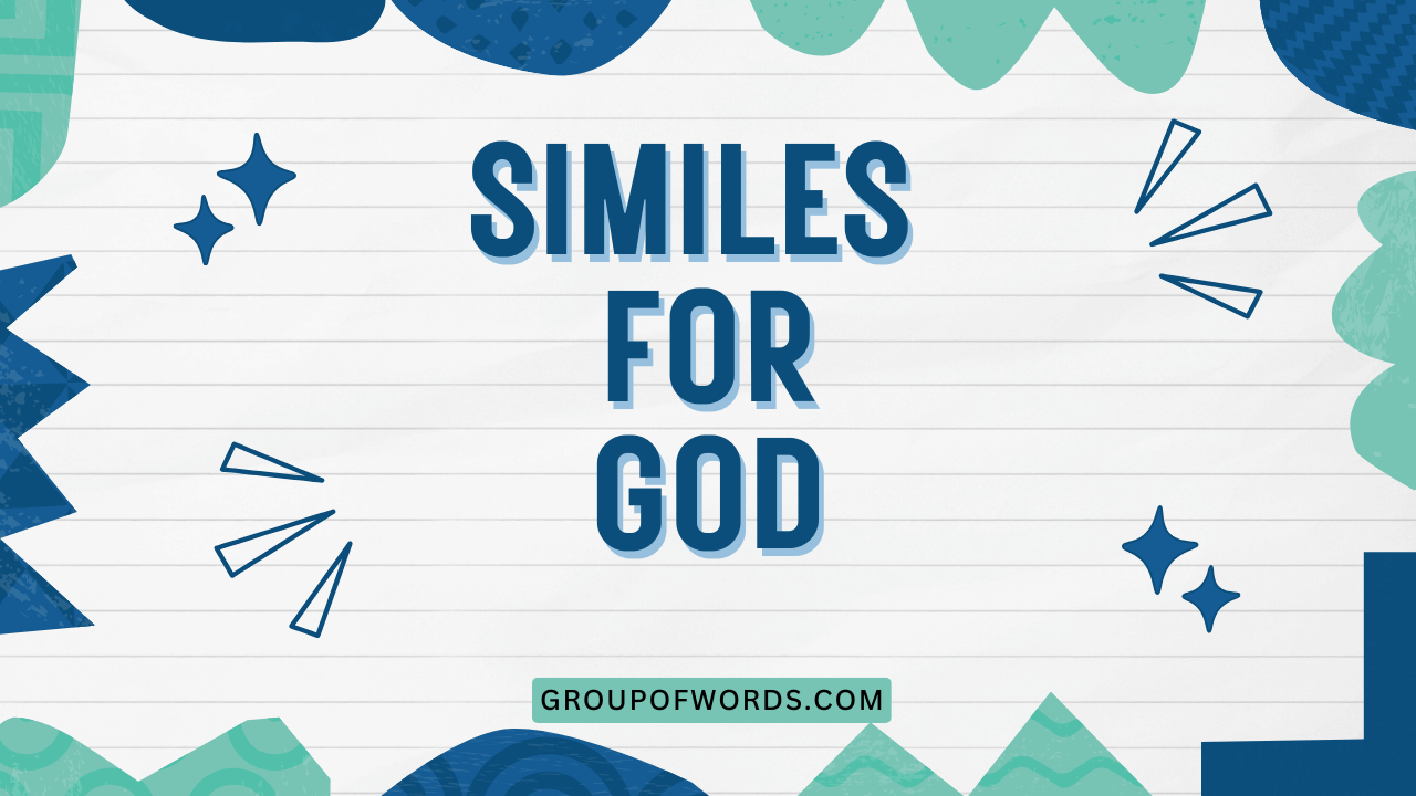 Similes for God