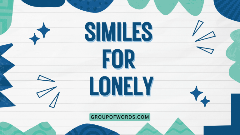 Similes for Lonely