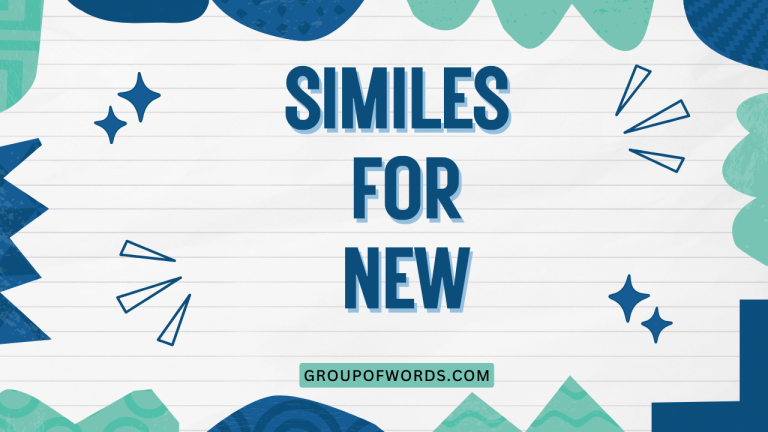 Similes for New