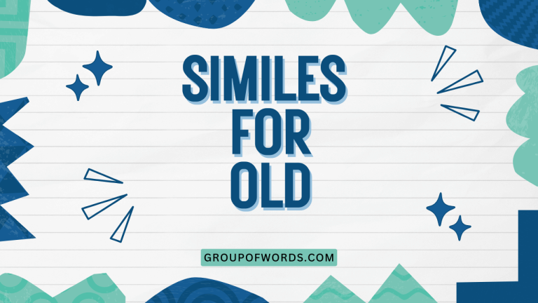 Similes for Old