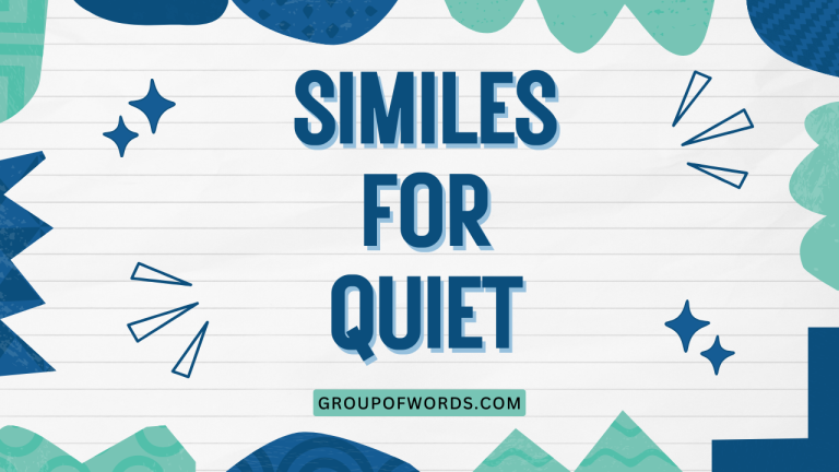 Similes for Quiet