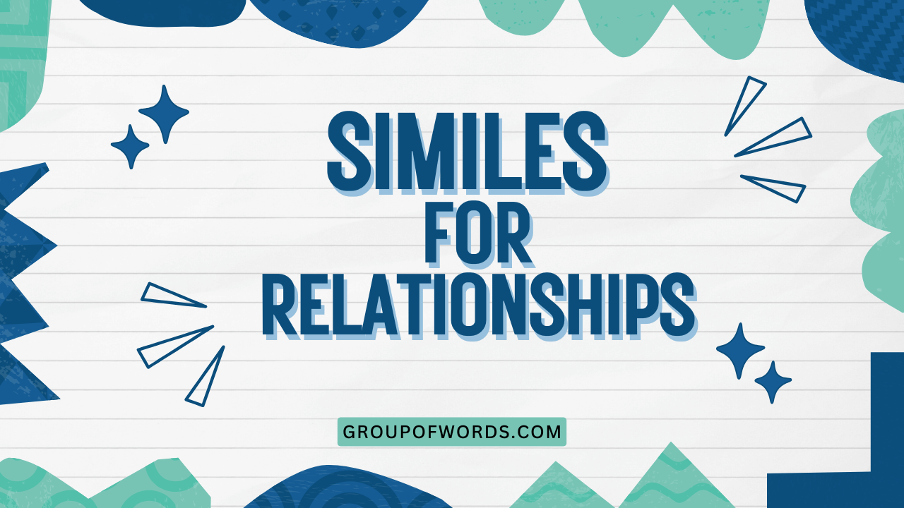 Similes for Relationships