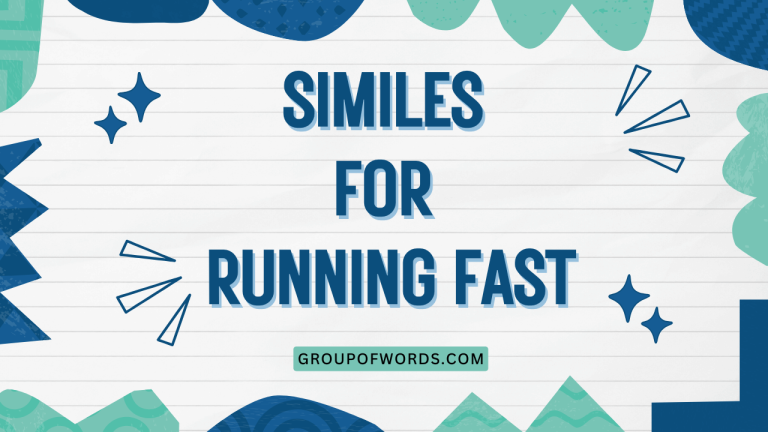 Similes for Running Fast