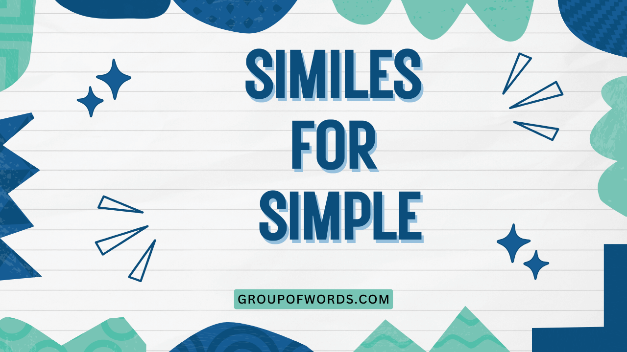 Similes for Simple
