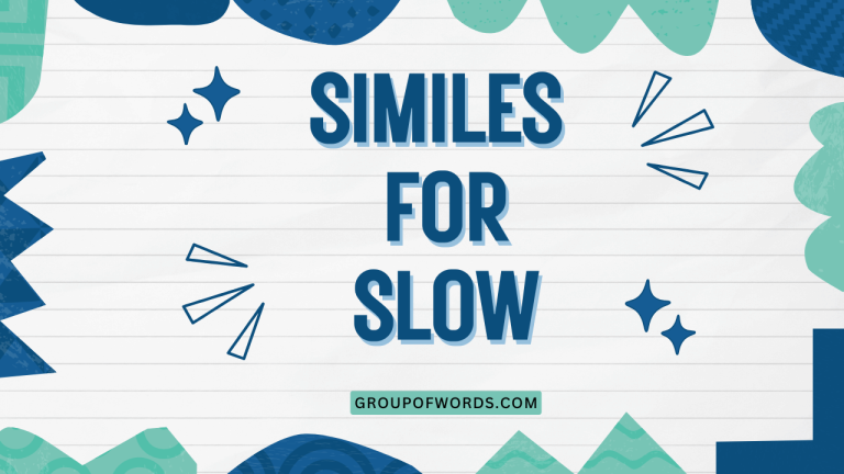 Similes for Slow