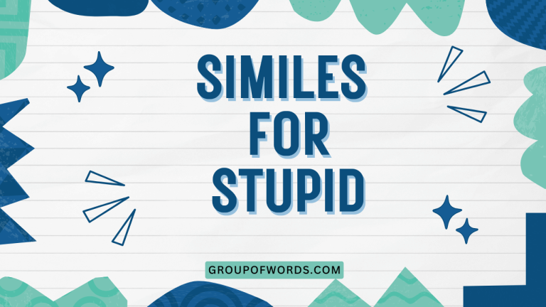 Similes for Stupid