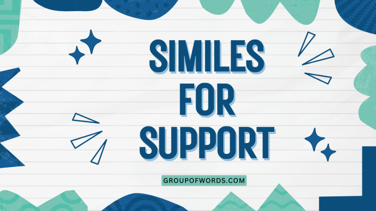 Similes for Support