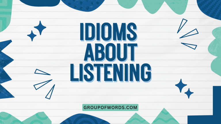 Idioms About Listening