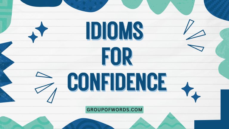 Idioms for Confidence