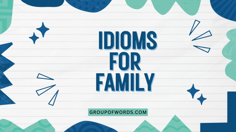 Idioms for Family