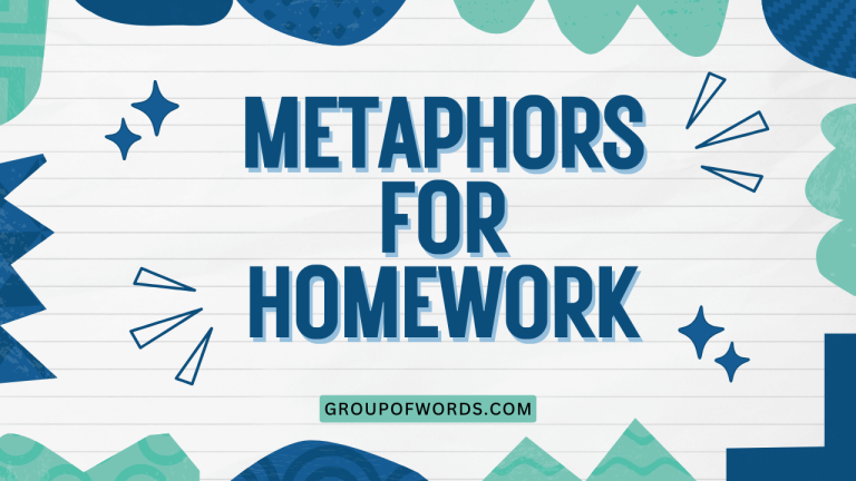 Metaphors for Homework
