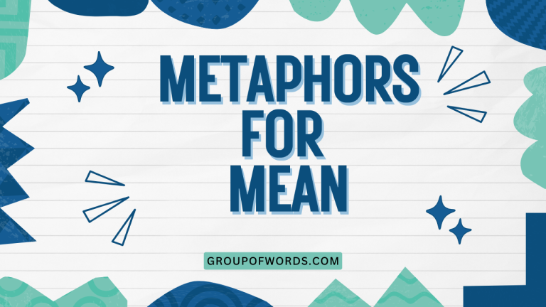 Metaphors for Mean