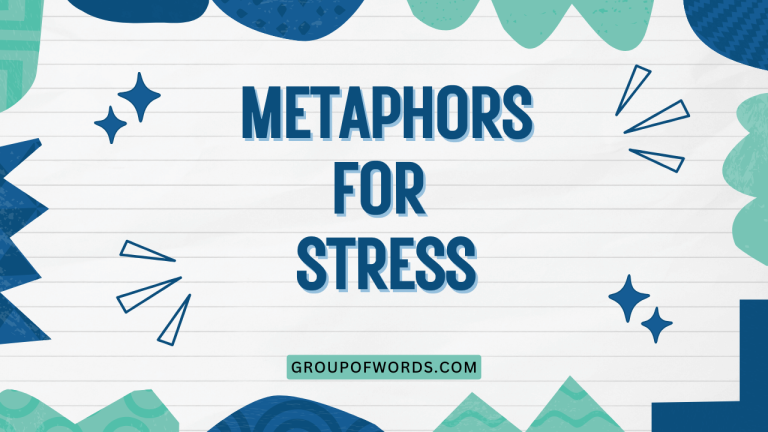 Metaphors for Stress
