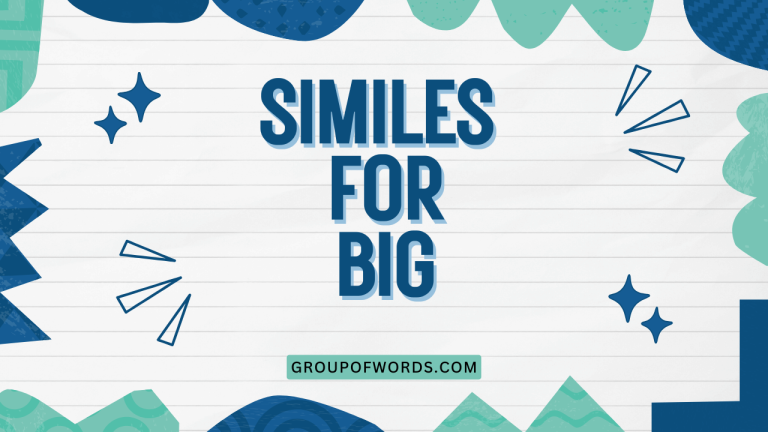 Similes for Big