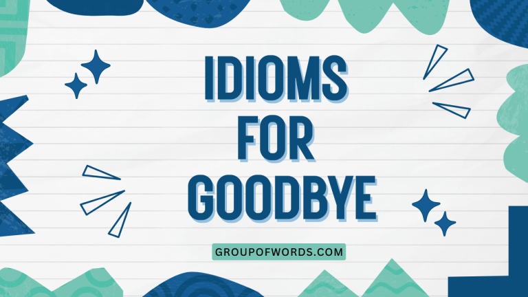 Idioms for Goodbye