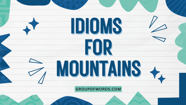 Idioms for Mountains
