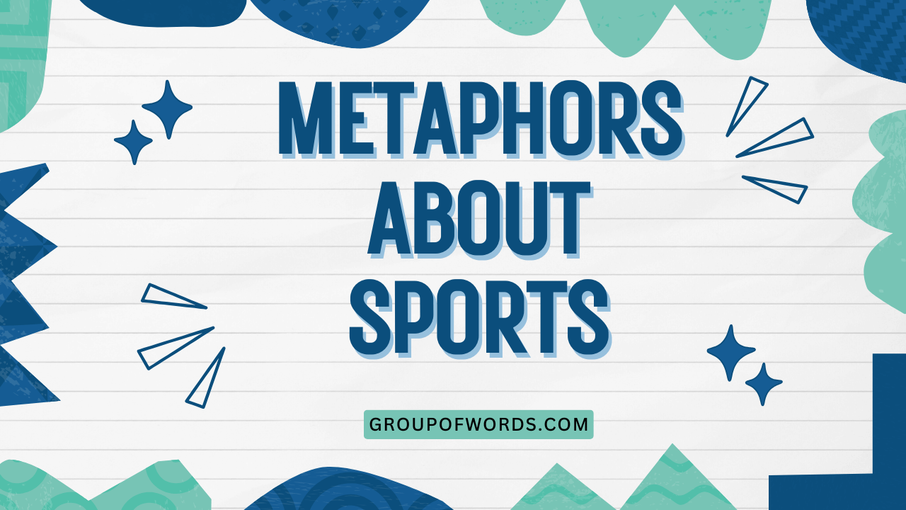 Metaphors About Sports