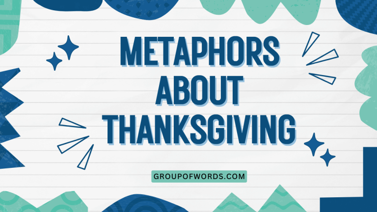 Metaphors About Thanksgiving