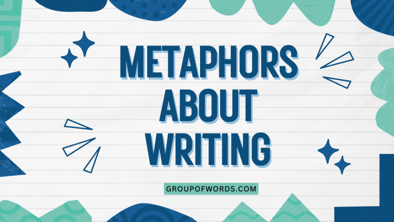 Metaphors About Writing