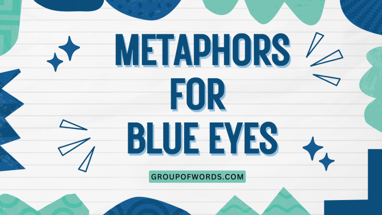 Metaphors for Blue Eyes