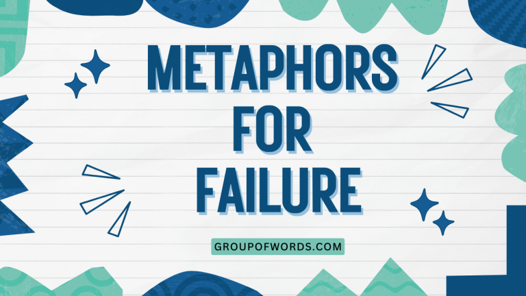 Metaphors for Failure