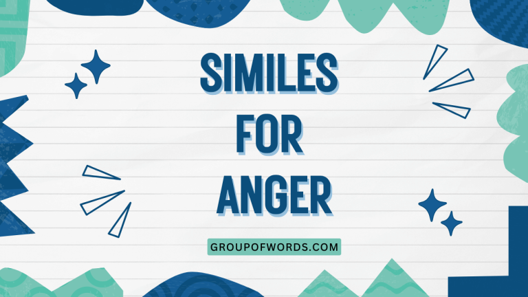 Similes for Anger