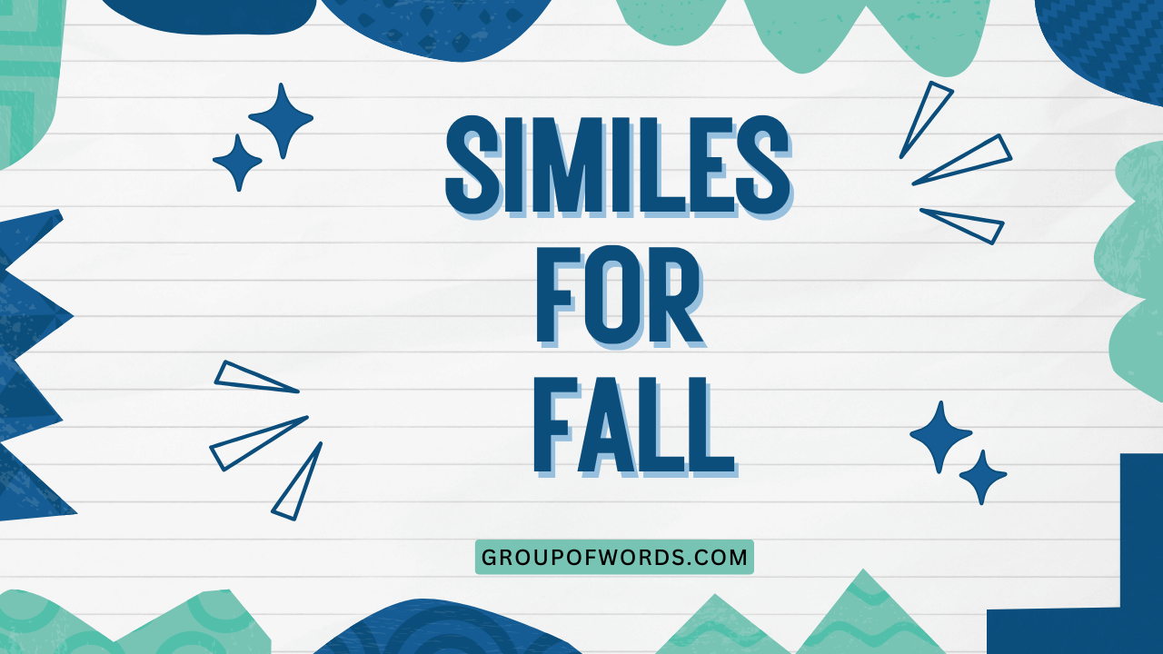 Similes for Fall