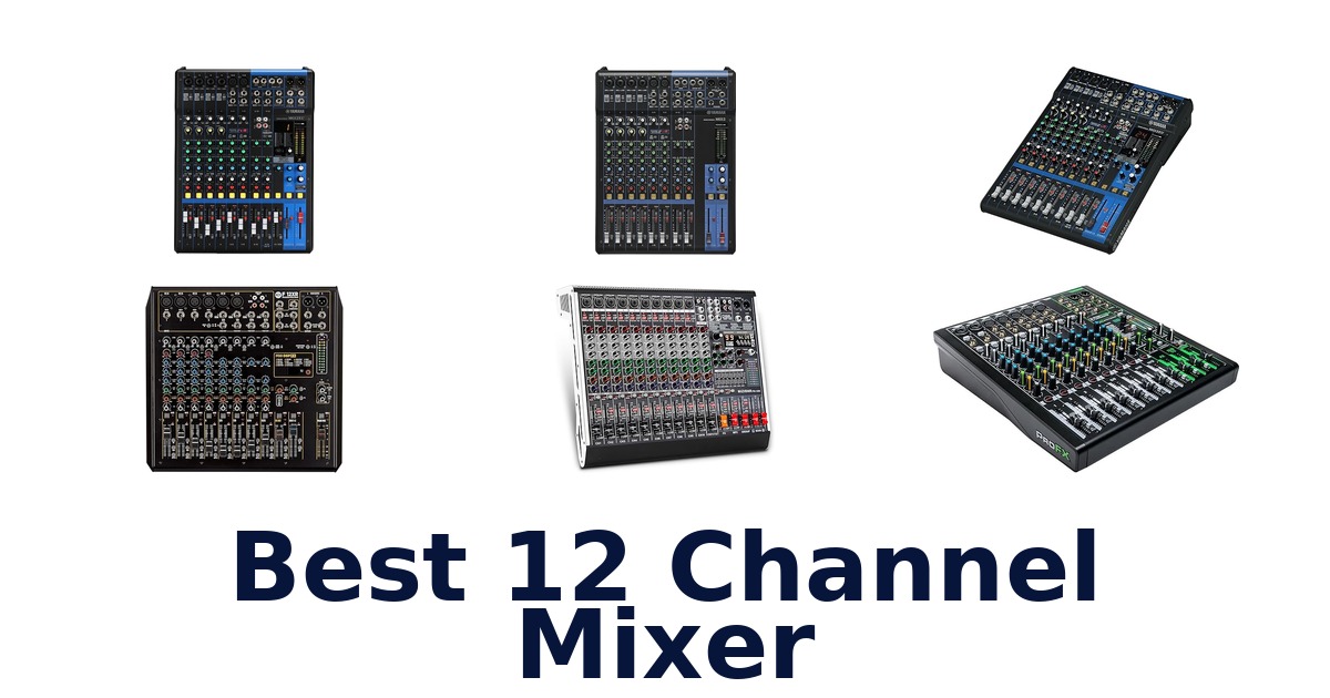 best 12 channel mixer