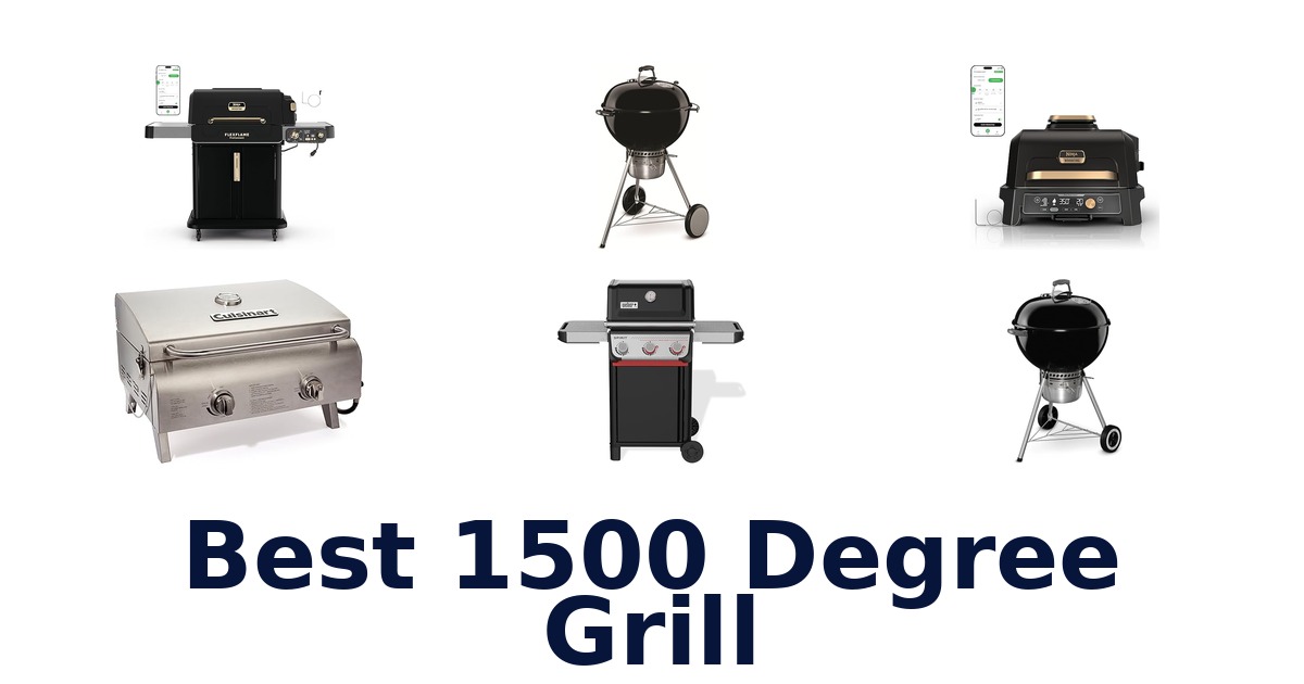 best 1500 degree grill