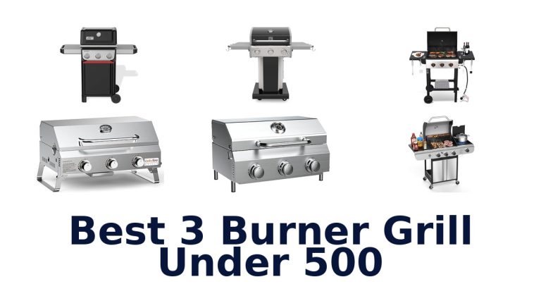 best 3 burner grill under 500