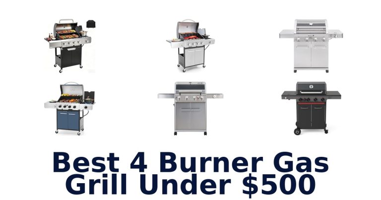 best 4 burner gas grill under $500