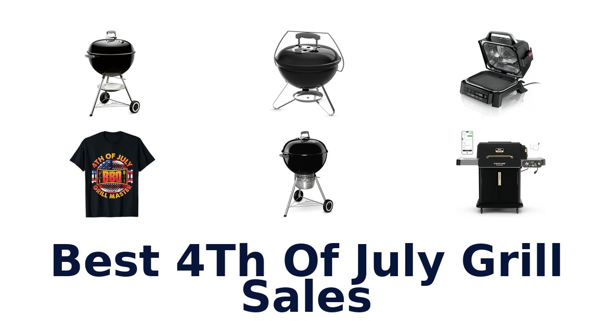 best 4th of july grill sales