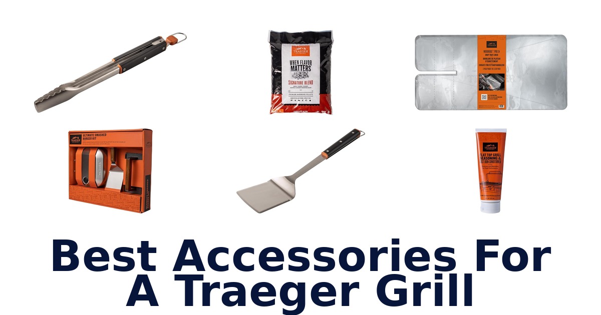 best accessories for a traeger grill