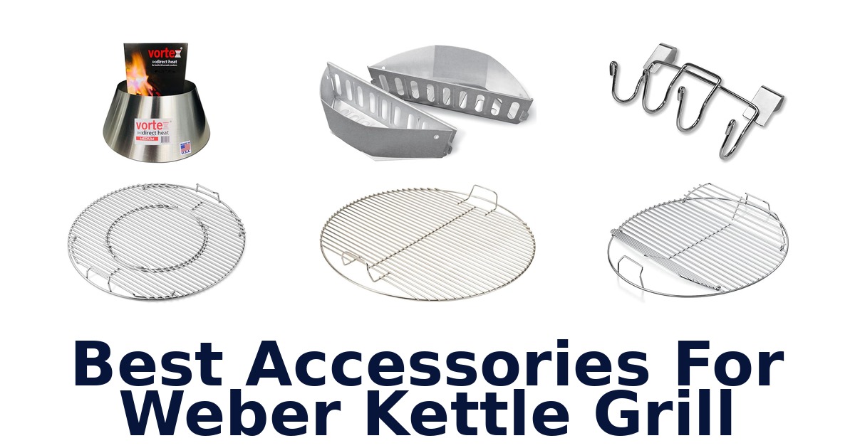 best accessories for weber kettle grill