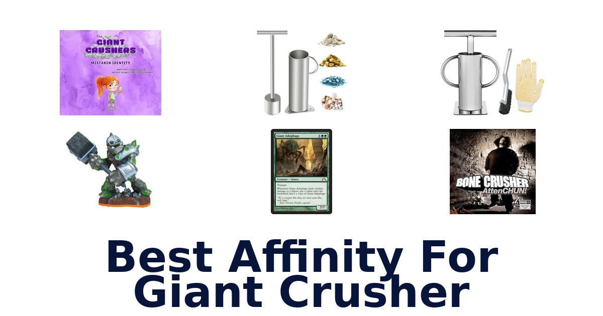 best affinity for giant crusher