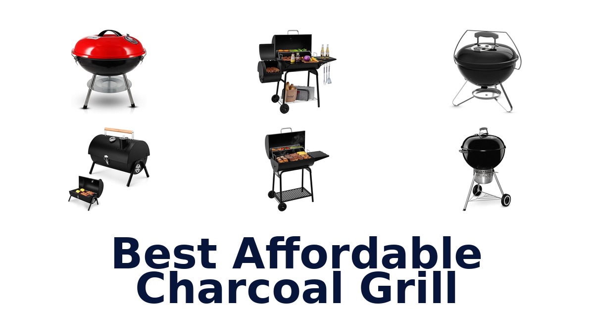 best affordable charcoal grill