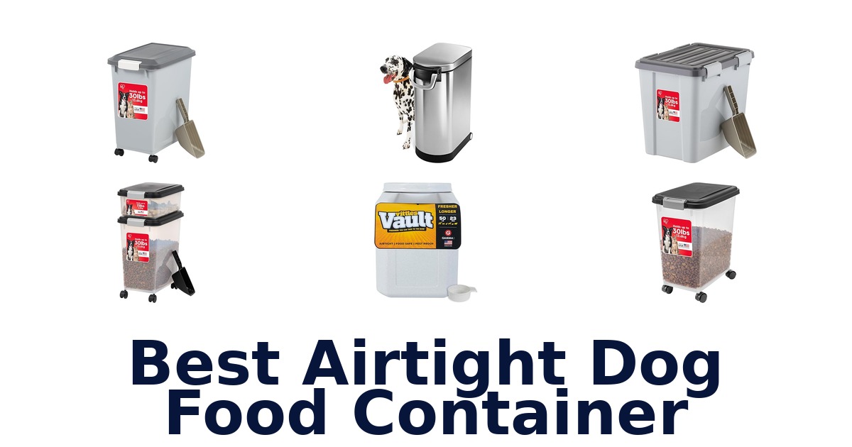 best airtight dog food container