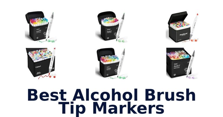 best alcohol brush tip markers