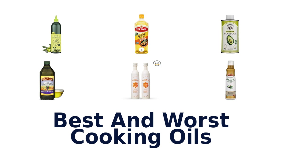 best and worst cooking oils