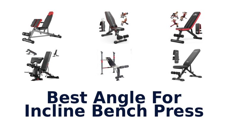 best angle for incline bench press