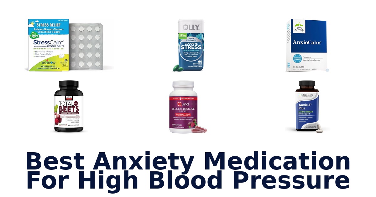 best anxiety medication for high blood pressure