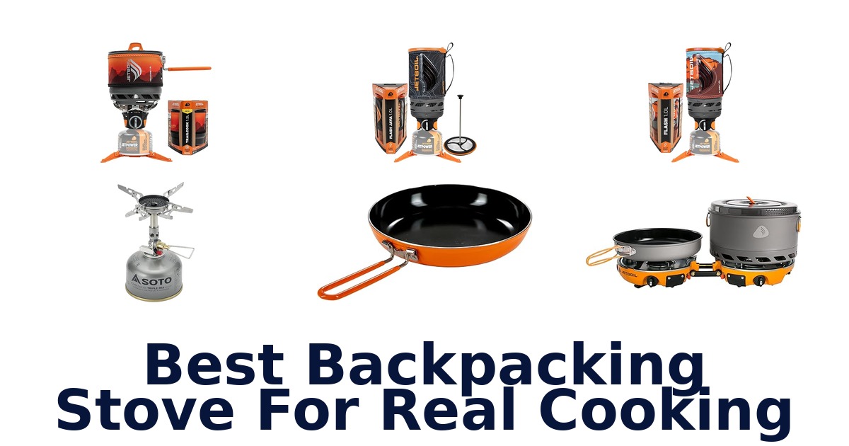 best backpacking stove for real cooking
