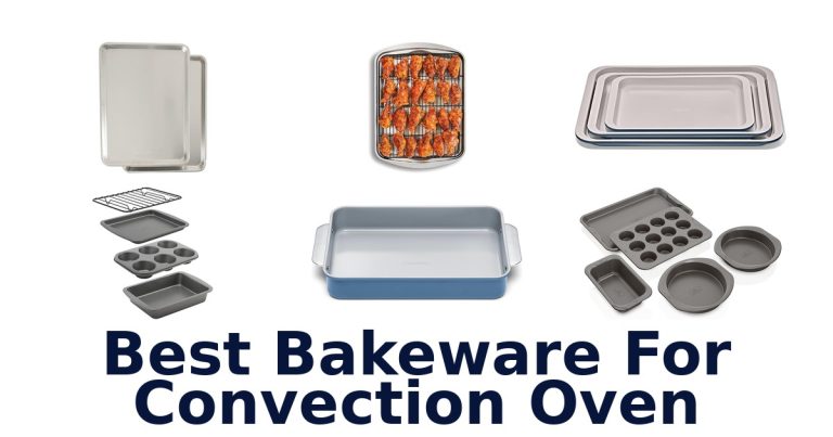 best bakeware for convection oven