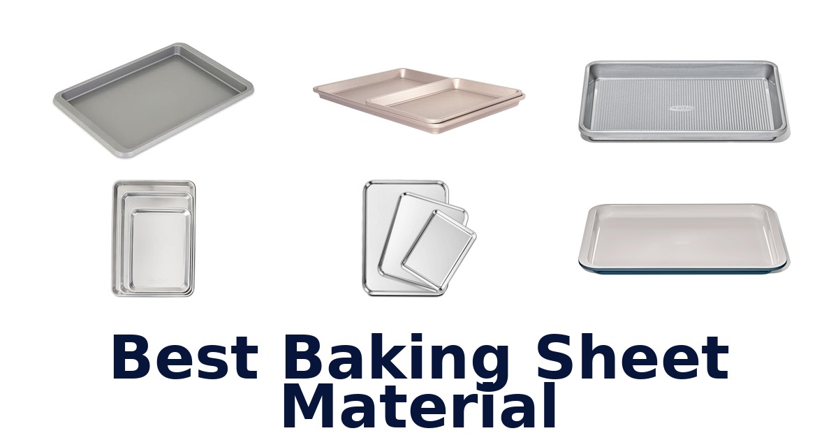 best baking sheet material