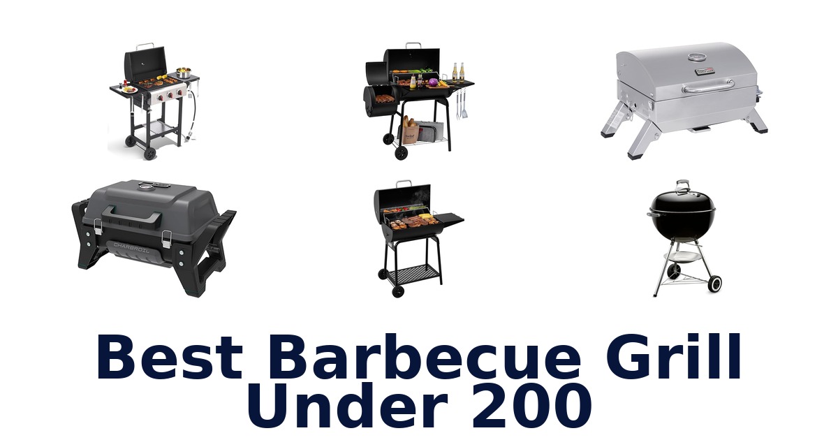 best barbecue grill under 200