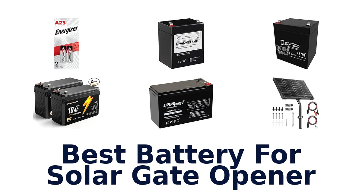 best battery for solar gate opener
